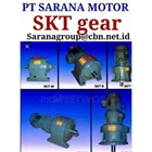 PT SARANA TEKNIK GEAR MOTOR SKT Gearbox Reducer SKT 1