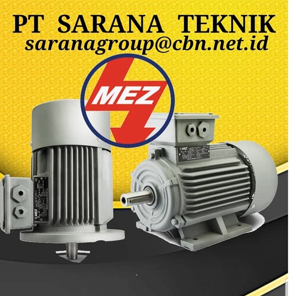 Electro Motor merk MEZ PT SARANA TEKNIK MEZ ELECTRIC MOTOR MEZ