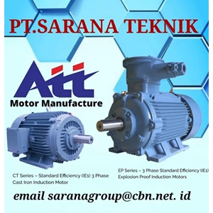 PT SARANA MOTOR ATT ELECTRIC MOTOR   Electric Motor 3 Phase 